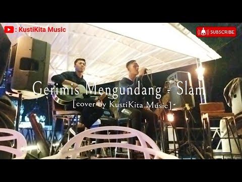 Cover GERIMIS MENGUNDANG - SLAM (COVER BY KUSTIKITA MUSIC) AT CAFE SIMPANG AMOY SUMATERA UTARA