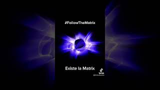 Existe la Matrix? Esta controla nuetros pensamientos? by Follow The Matrix - Community -. 11 views 11 months ago 7 minutes, 4 seconds