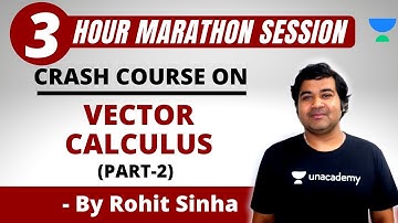 Vector Calculus (Part 2): Crash Course for GATE 2021 | Engineering Mathematics | Rohit Sir