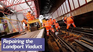 Repairing the Landport Viaduct with Network Rail