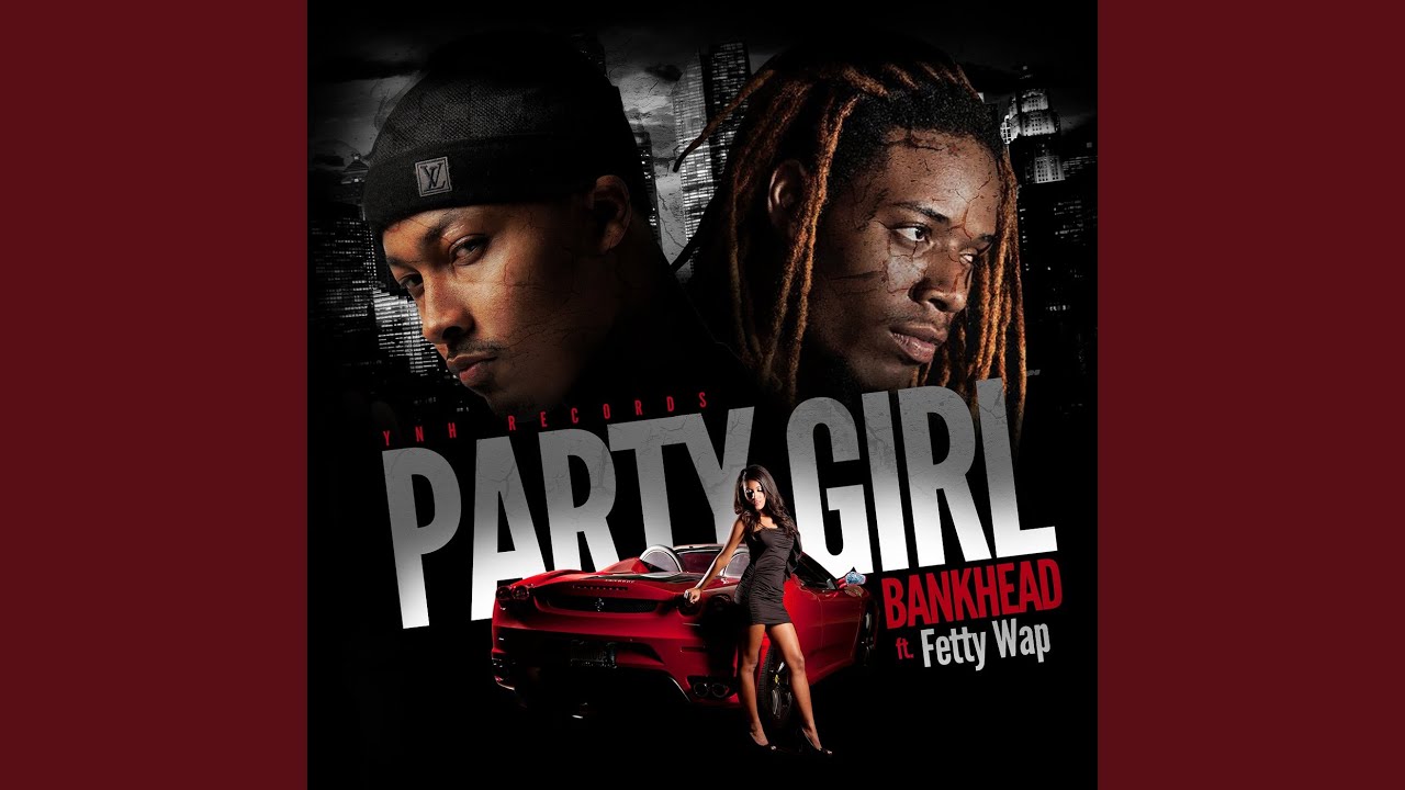 Party Girl (feat. Fetty Wap)