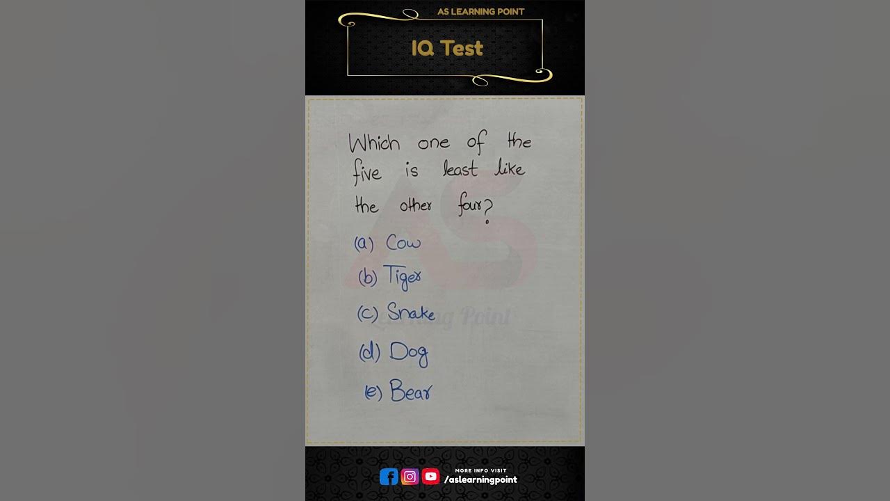 IQ Test Which one of the five is least like the other four AS