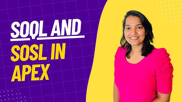 Lecture 13 SOQL and SOSL queries in Apex