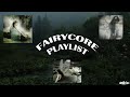 grunge fairycore aesthetic playlist