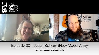 Swan Song Podcast #90 - Justin Sullivan (New Model Army)