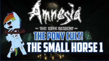 THE PONY CULT! | Amnesia Custom Story | The Small Horse Escape (PART 1)