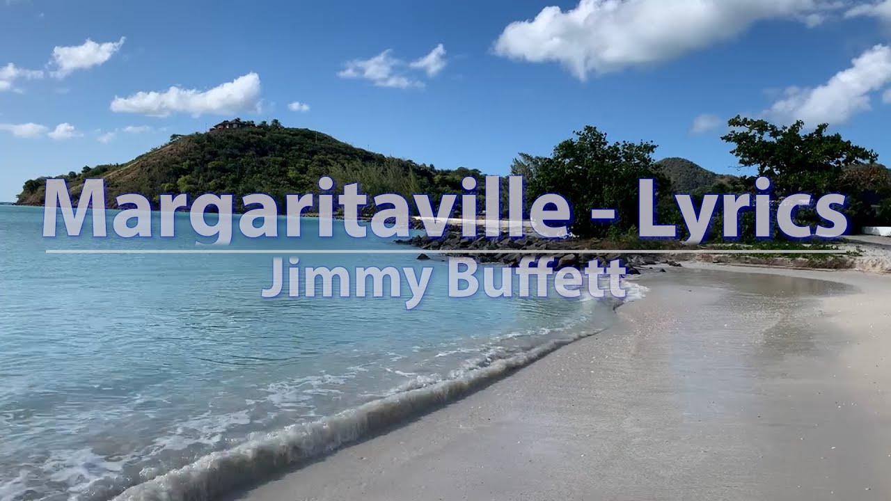 Jimmy Buffett - Margaritaville (Lyrics) - Full Audio, 4k Video Jimmy Buffett - Margaritaville (Lyrics) - Full Audio, 4k Video