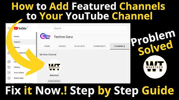 How To Add Featured Channel to Your YouTube Channel | PC & Phone | 2022 | WaheTech |