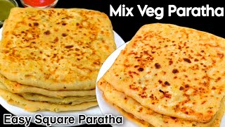 Easy Mix Veg Square Paratha | Quick and Easy Breakfast Recipe | How to Make Stuffed Square Paratha