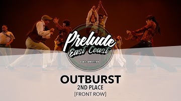 (2nd Place) Outburst [FRONT ROW] | Prelude EC 2024 | #PreludeEC2024