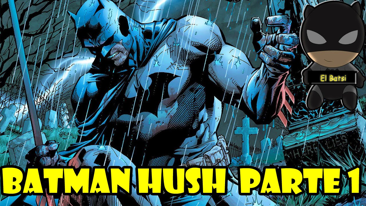 Batman Hush Parte 1 - Comic Narrado - YouTube