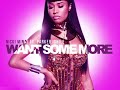 Nicki Minaj Featuring Zaytoven Official Music Want Some More ProdBy Metro Boomin