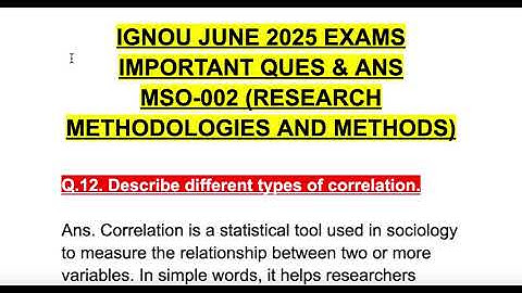 MSO-002 IGNOU JUNE 2025 EXAMS IMPORTANT QUESTIONS & ANSWERS Describe different types of correlation