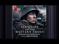 No End All Quiet On The Western Front Official Soundtrack Netflix mp3