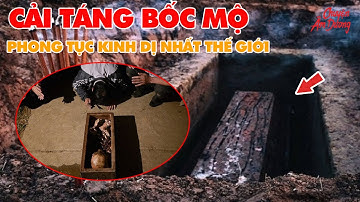 Cải Táng là gì ? Tại sao lại có Phong tục Bốc Mộ, Giải thích thế giới của người Âm| CHUYỆN ÂM DƯƠNG