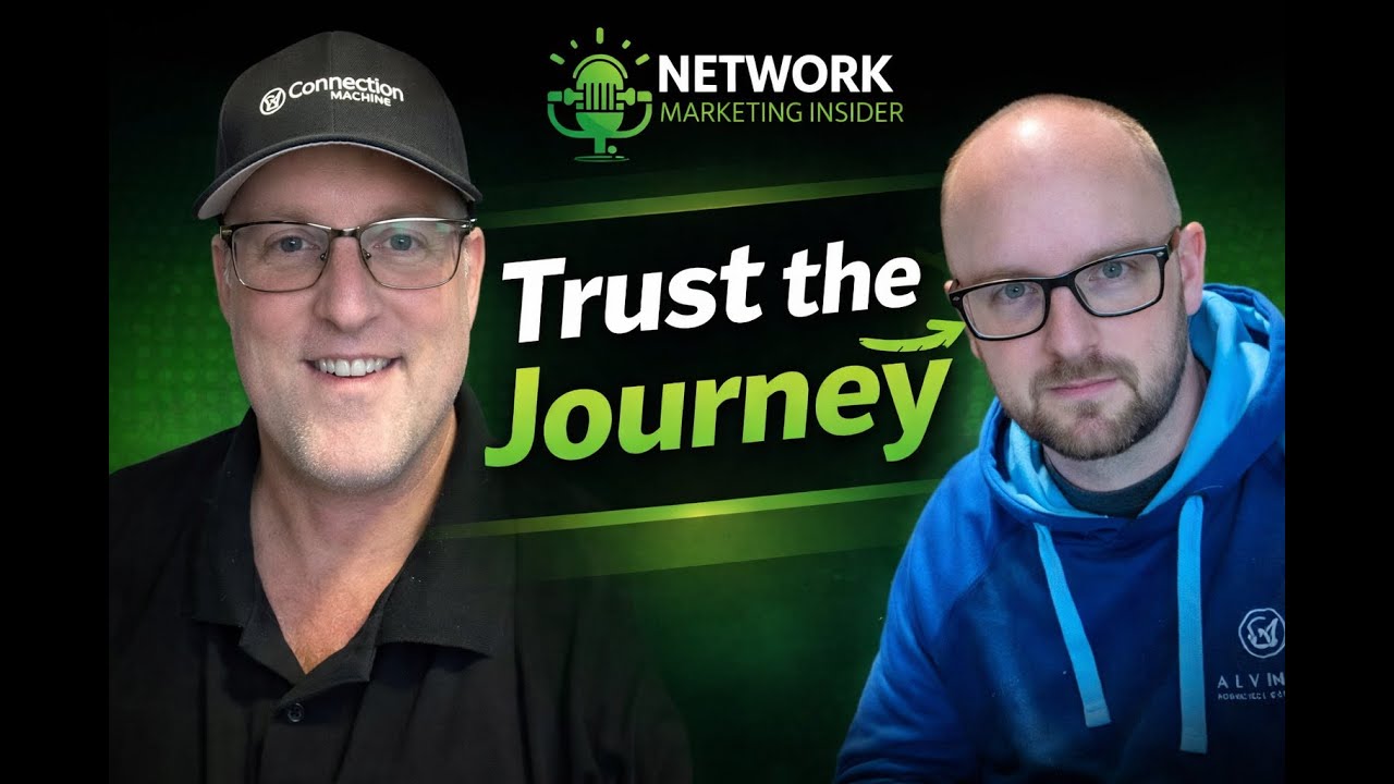 Trust the Journey: Stephen Mooney on Mindset, Growth & Network Marketing