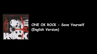 One Ok Rock - Save Yourself English Version (Luxury Disease International Album) Lyrics Video