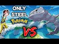 We Can Only Catch RANDOM STEEL Type Pokemon...Then we FIGHT! Pokemon Sword