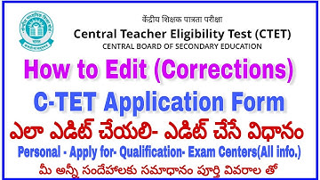 CTET APPLICATION EDIT OPTION HOW TO EDIT CTET APPLICATION FORM CORRECTIONS IN CTET 2024 CHANGES