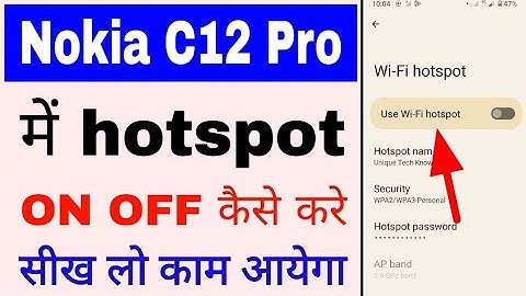 Nokia C12 Pro me hotspot enable disable kaise kare। nokia c12 pro me hotspot on off kaise kare