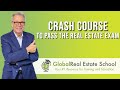 Real estate exam crash course with global real estate school