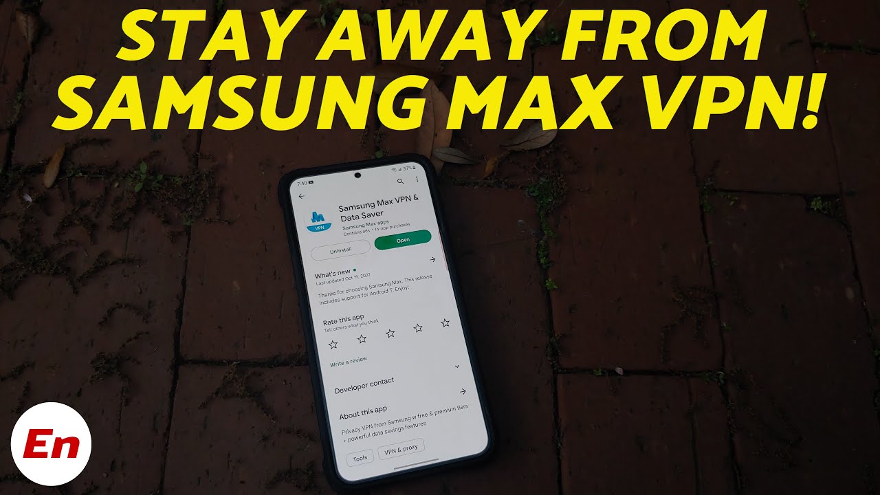 Is Samsung Max VPN necessary?