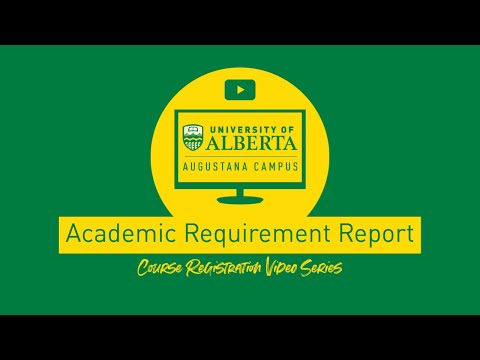 Academic Requirement Report - Augustana Course Registration Series