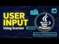 Taking User Input in Java using Scanner | Java Tutorial for Beginners (Kannada) #7
