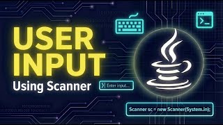 Taking User Input in Java using Scanner | Java Tutorial for Beginners (Kannada) #7