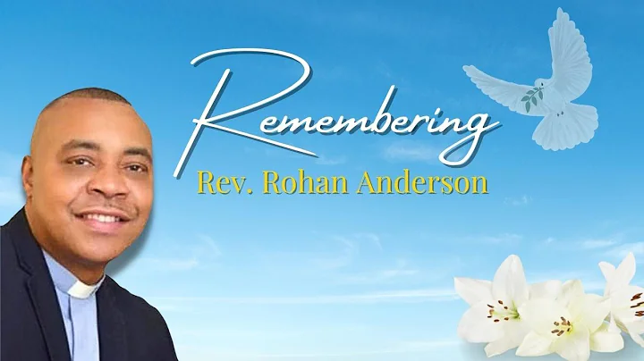 Remembrance Service for Rev. Rohan Anderson