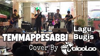 Temmapesabbi - Bugis Cover | Mr.Kalaolao