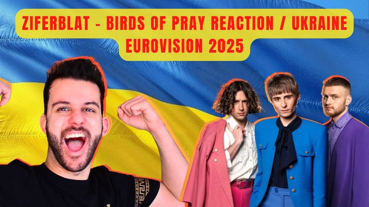 WILL UKRAINE WIN EUROVISION 2025? / ZIFERBLAT - BIRD OF PRAY REACTION