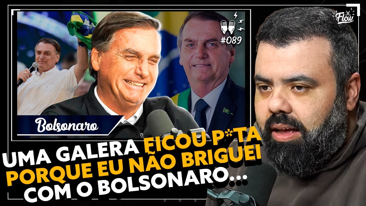 IGOR sobre BOLSONARO no FLOW