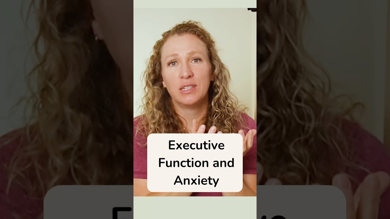 Executive Function and Anxiety