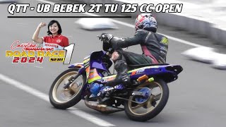 QTT - UB Bebek 2T 125 cc TU Open❗️Manahadap RoadRace Wonogiri Seri 1 2024