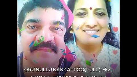 Oru nullu kakka poo kadam tharumo Sung by Nandakumar .M.P.