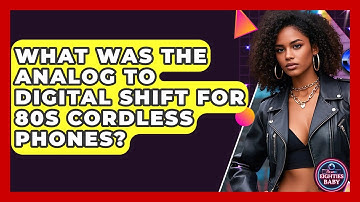 What Was The Analog To Digital Shift For 80s Cordless Phones? - I