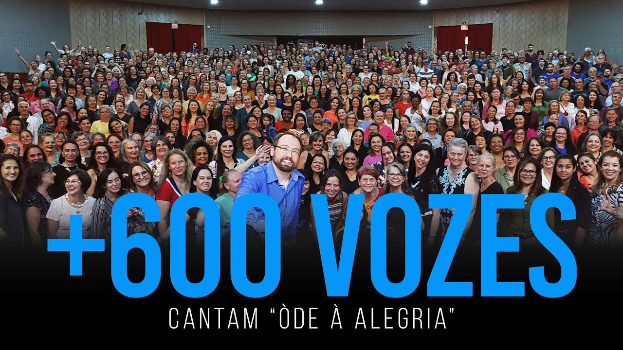 670 vozes cantam Ode à Alegria - 9ª Sinfonia de Beethoven | 2º CURITIBA ...
