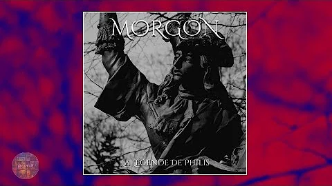 Morgon - La légende de Philis (Full Album, 2023)