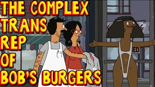 The Complex Trans Rep of Bob's Burgers