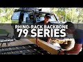 UNBOXING & FITTING — The 79 Series gets a new Rhino-Rack Backbone 🔥