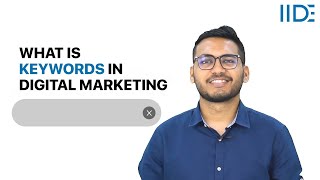 What Is a Keyword in Digital Marketing? | Everything You Need to Know
