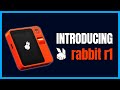 Rabbit r1 the first personal ai agent device no one saw coming look out apple