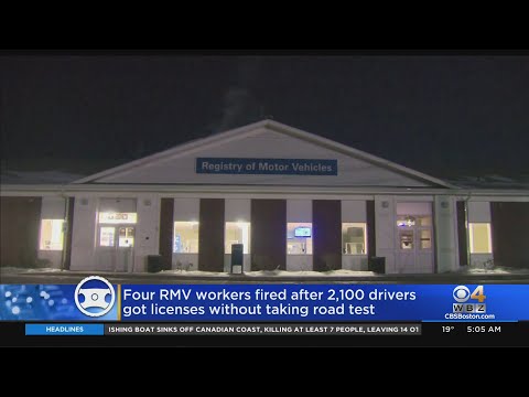 4 RMV Workers Fired After 2,100 Drivers Got Licenses Without Taking Road Test