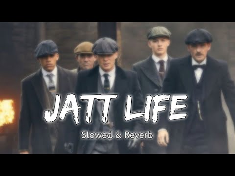 Jatt Life   Varinder Brar  Slowed  Reverb 