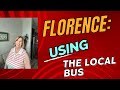 Florence Using the Buses