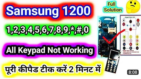 Samsung gt 1200 y only power key work ,all keypad not work 100 %solutiones