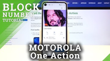 How to Block Number in MOTOROLA One Action – Block Calls & Messages