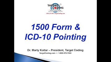 Target Coding 1500 Form & ICD 10 Pointing