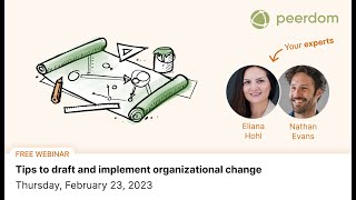 [Webinar] Tips to draft and implement organizational change (with Eliana Hohl)